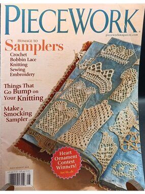 Piecework Magazine July/August 2010 Homage To Samplers Crochet Knitting Sewing